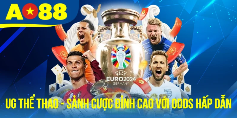 UG Thể Thao - Sảnh Cược Đỉnh Cao Với Odds Cực Hấp Dẫn
